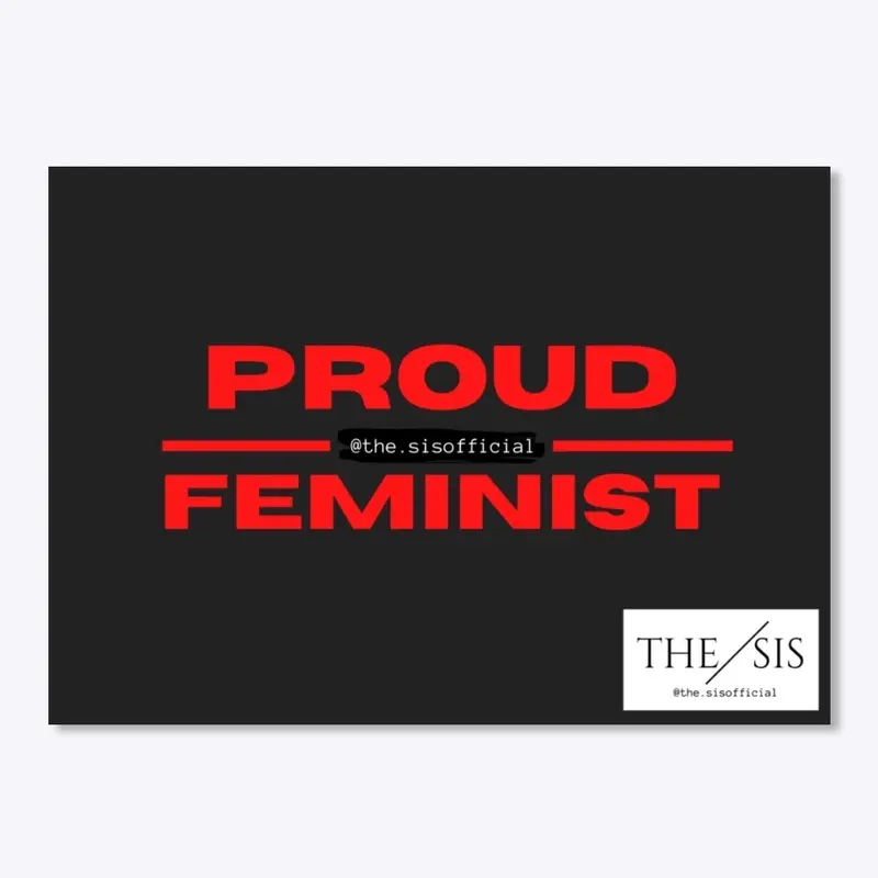 PROUD FEMINIST MINIMALIST